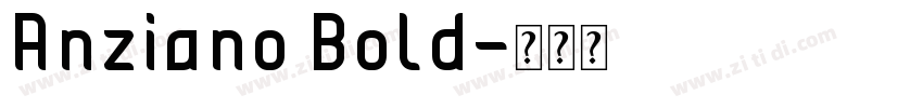 Anziano Bold字体转换